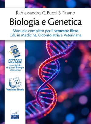 biologia e genetica. manuale completo per il semestre filtro cdl in medicina, odontoiatria e veterinaria