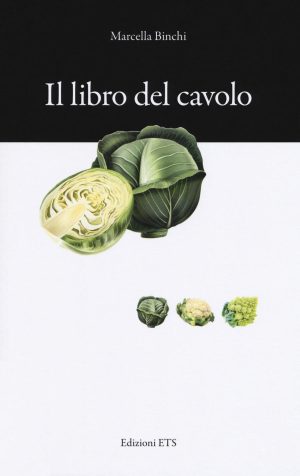 libro del cavolo. consigli e ricette (il)