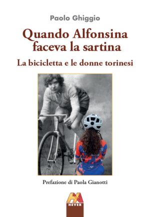 Quando Alfonsina faceva la sartina. La b