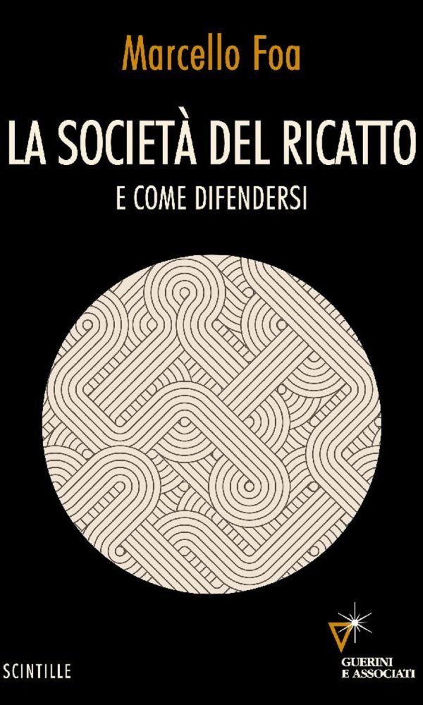 società del ricatto. e come difendersi (la)