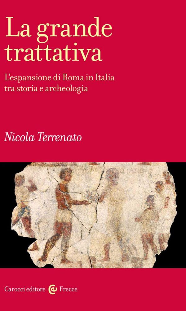 Grande trattativa. L'espansione di Roma