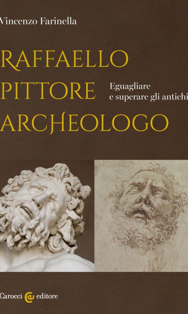 RAFFAELLO PITTORE E ARCHEOLOGO