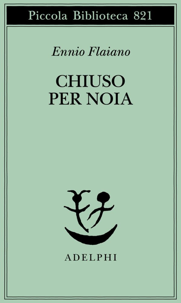 chiuso per noia