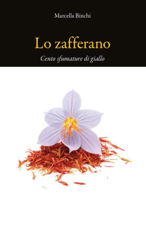 LO ZAFFERANO. CENTO SFUMATURE DI GIALLO