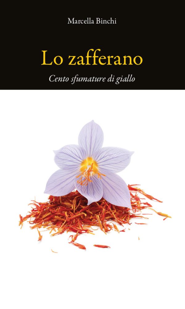 LO ZAFFERANO. CENTO SFUMATURE DI GIALLO