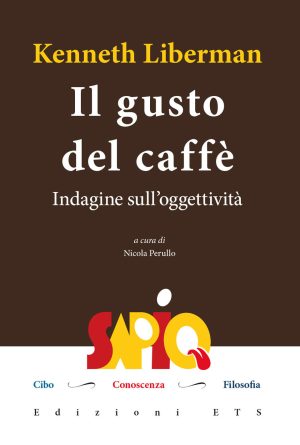 gusto del caffè. indagine sull'oggettività (il)