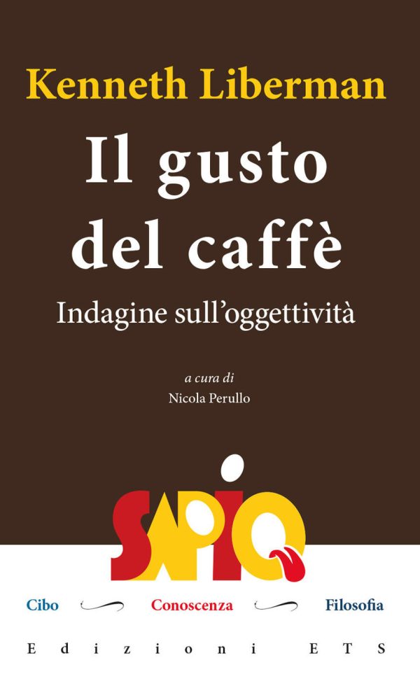 gusto del caffè. indagine sull'oggettività (il)