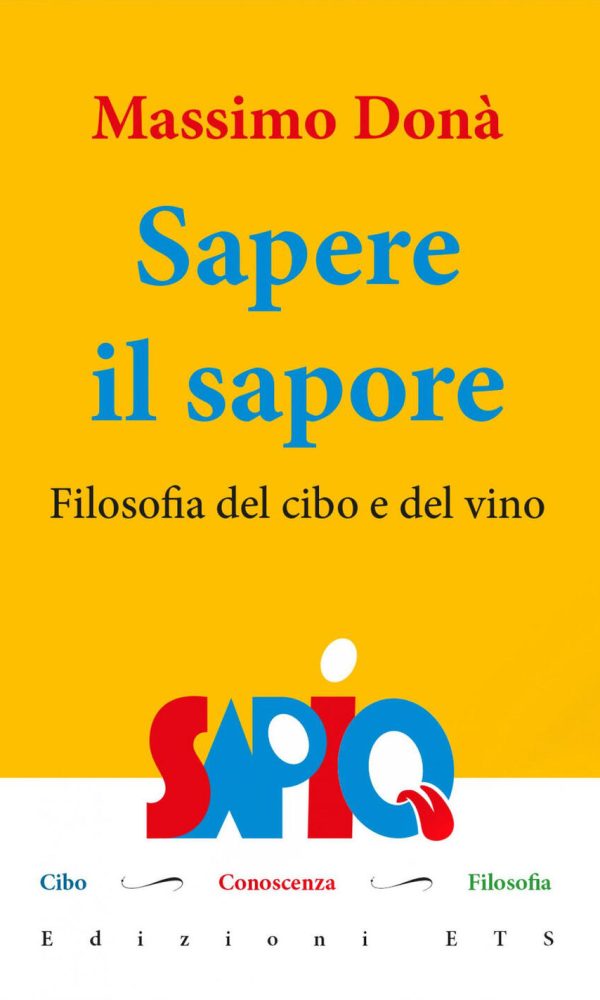Sapere il sapore. Filosofia del cibo e del vino