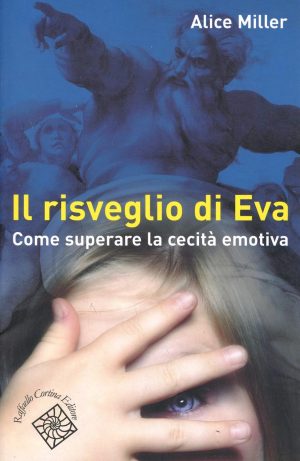 risveglio di eva. come superare la cecità emotiva (il)