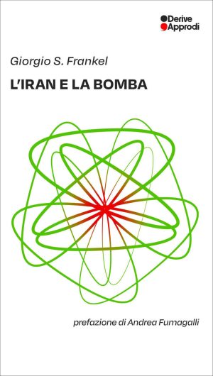 iran e la bomba (l')