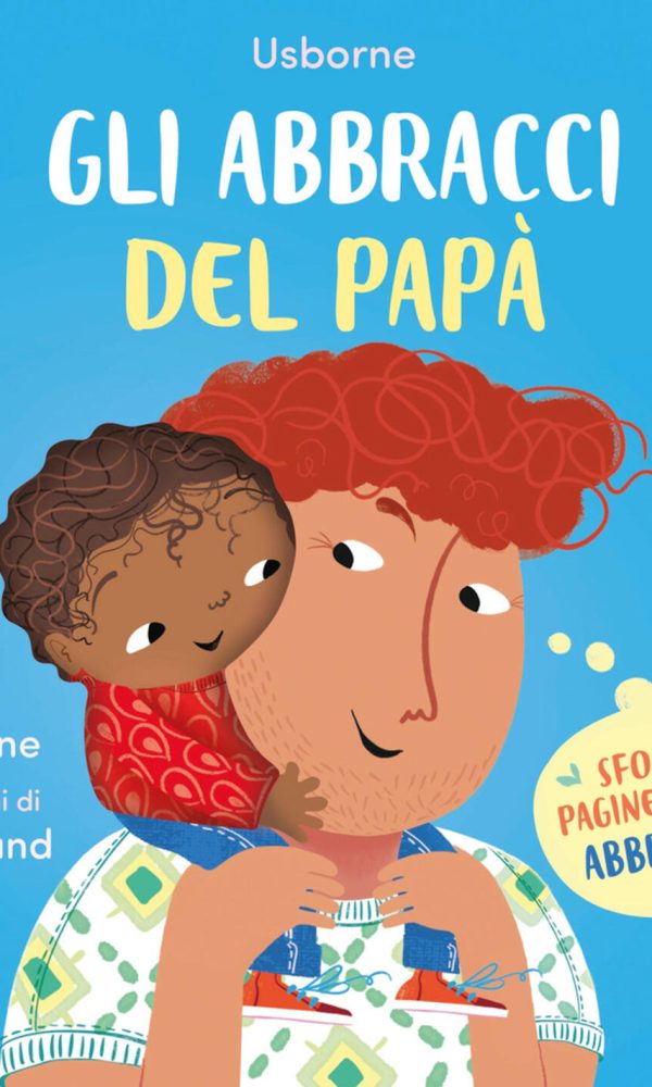 abbracci del papà. ediz. a colori (gli)