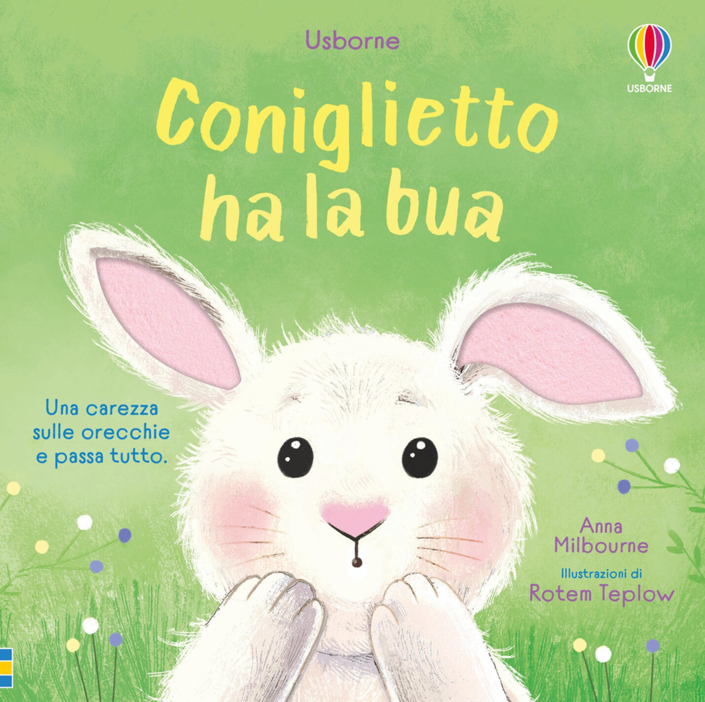 coniglietto ha la bua. ediz. illustrata