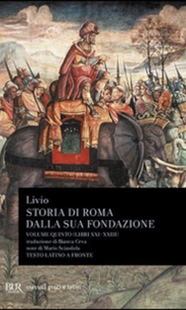 storia di roma dalla sua fondazione. testo latino a fronte. vol. 5: libri 21-23