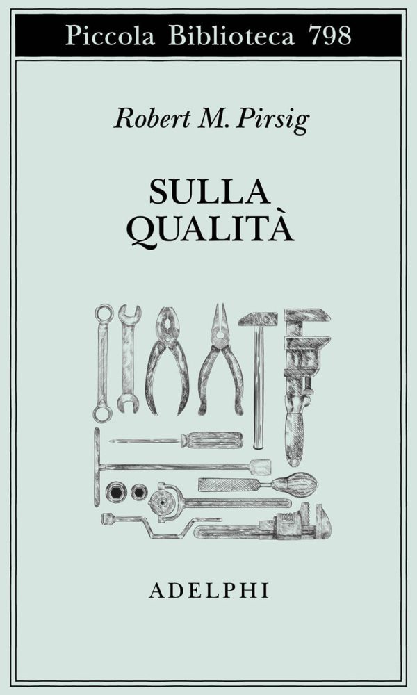 sulla qualità. scritti scelti e inediti