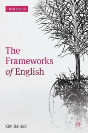 THE FRAMEWORKS OF ENGLISH