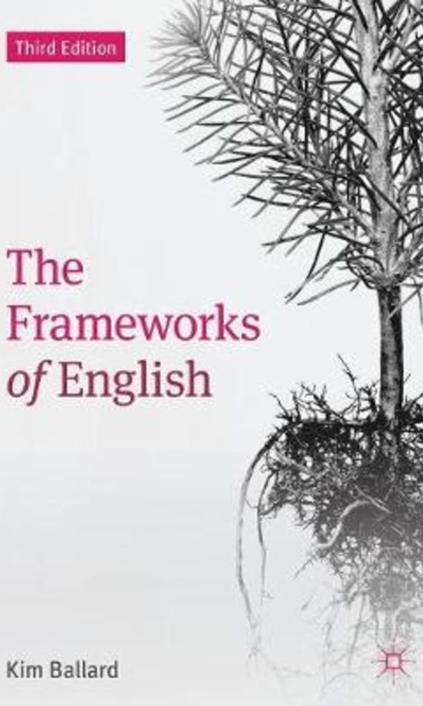 THE FRAMEWORKS OF ENGLISH