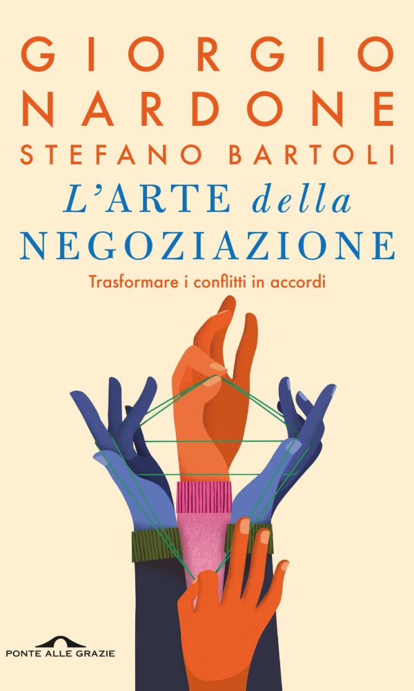 arte della negoziazione. trasformare i conflitti in accordi (l')