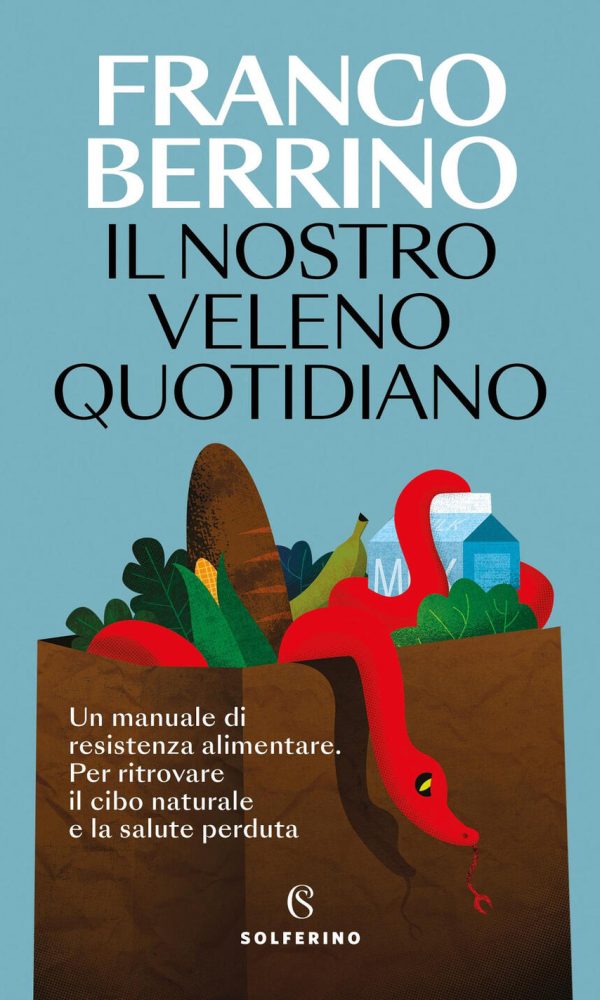 il nostro veleno quotidiano