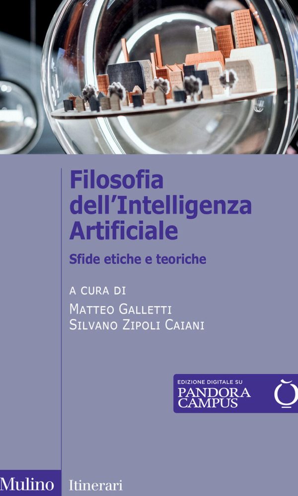 filosofia dell'intelligenza artificiale. sfide etiche e teoriche
