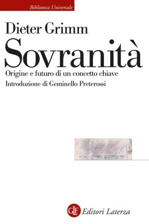 sovranità. origine e futuro di un concetto chiave