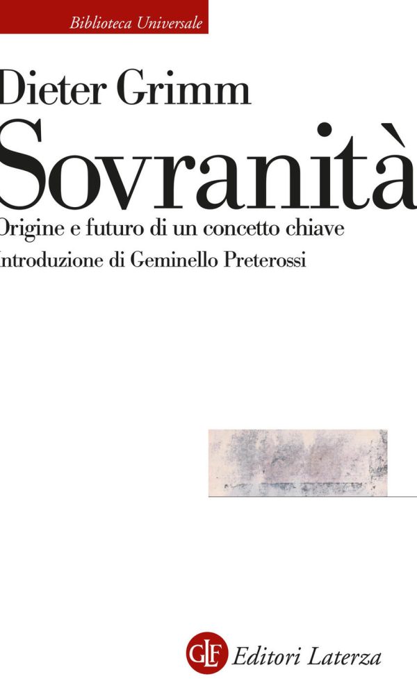 sovranità. origine e futuro di un concetto chiave