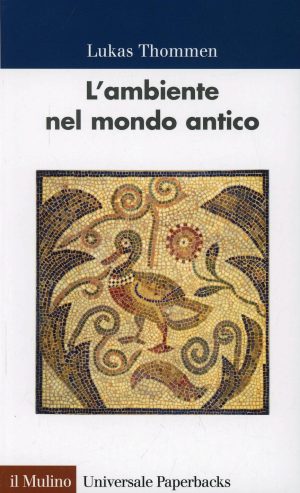 ambiente nel mondo antico (l')
