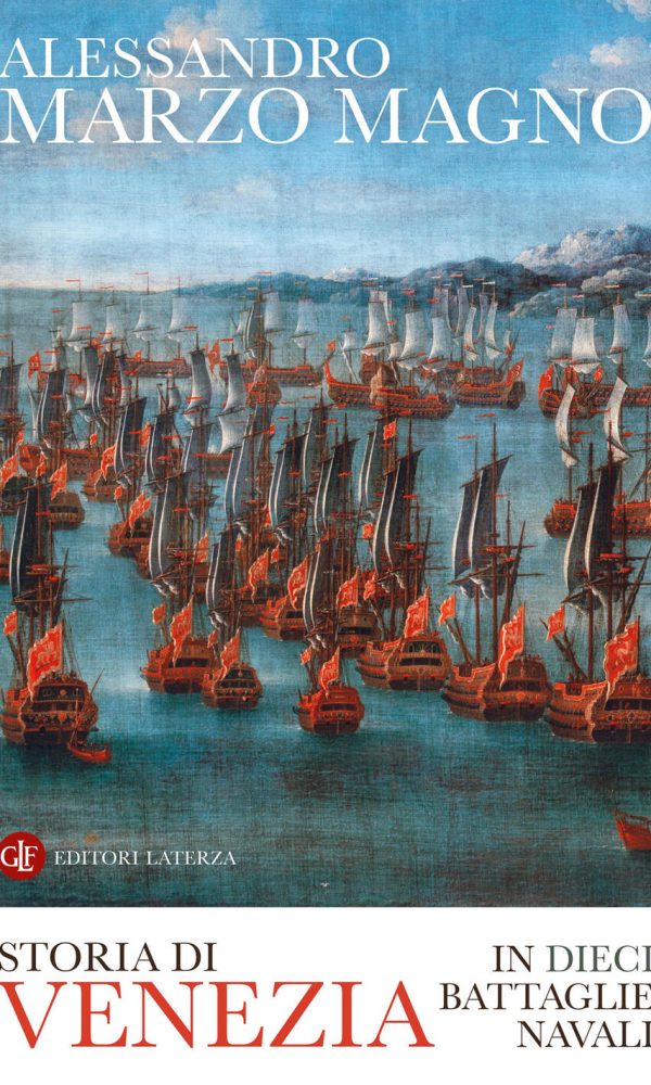 Storia Di Venezia In Dieci Battaglie Navali