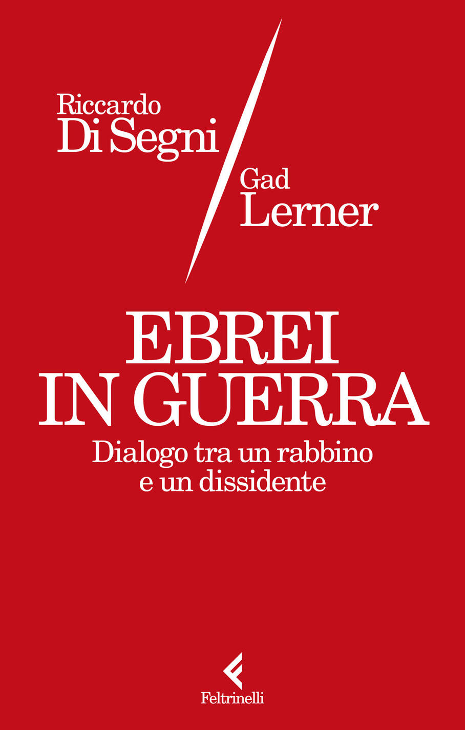 ebrei in guerra. dialogo tra un rabbino e un dissidente