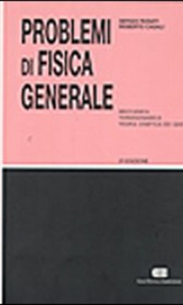 problemi di fisica generale. meccanica, termodinamica, teoria cinetica dei gas