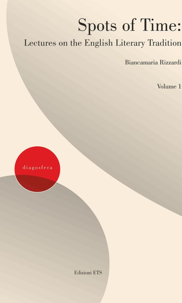 Spots of Time. Lectures on the English Literary Tradition