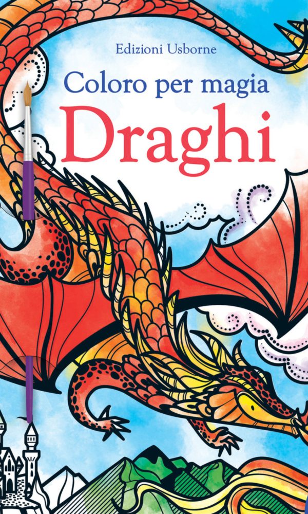 Draghi. Coloro per magia. Ediz. illustrata. Con gadget