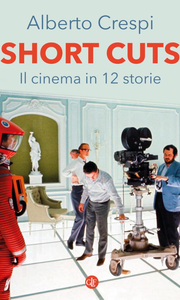 Short cuts. Il cinema in 12 storie