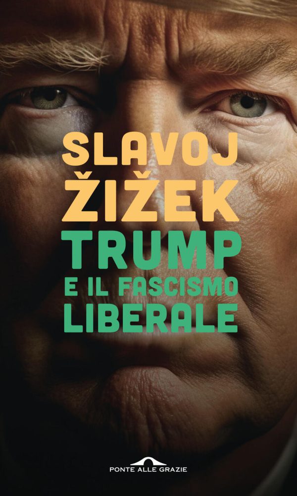 TRUMP E IL FASCISMO LIBERALE