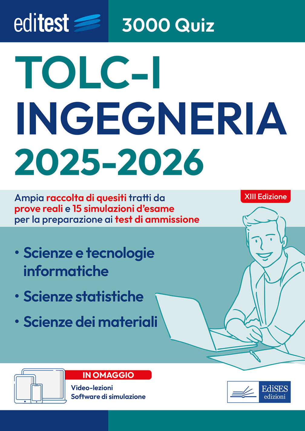 editest. ingegneria tolc-i. 3000 quiz. ampia raccolta di quesiti tratti da prove reali e 15 simulazioni d'esame. con software di sim
