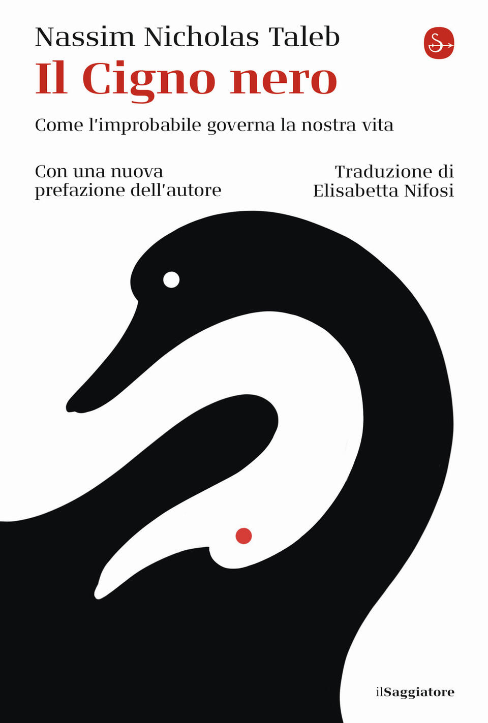 cigno nero. come l'improbabile governa la nostra vita (il)