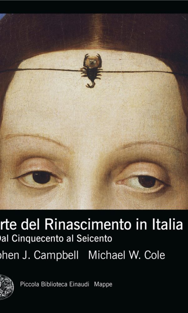 Arte Del Rinascimento In Italia (l'). Vol. 2: Dal Cinquecento Al Seicento