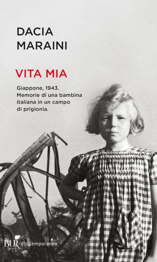 vita mia. giappone, 1943. memorie di una bambina italiana in un campo di prigionia