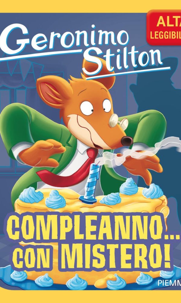 Compleanno... con mistero! Ediz. ad alta