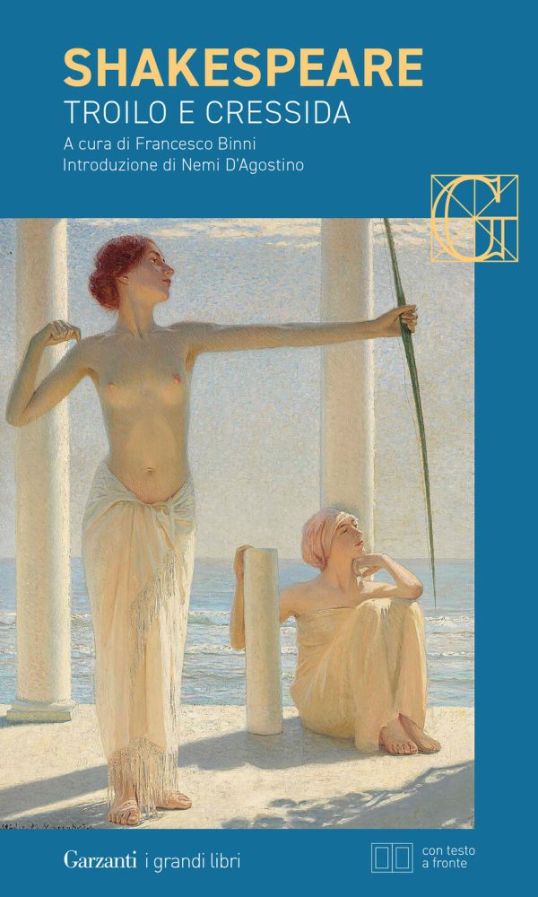 troilo e cressida. testo inglese a fronte