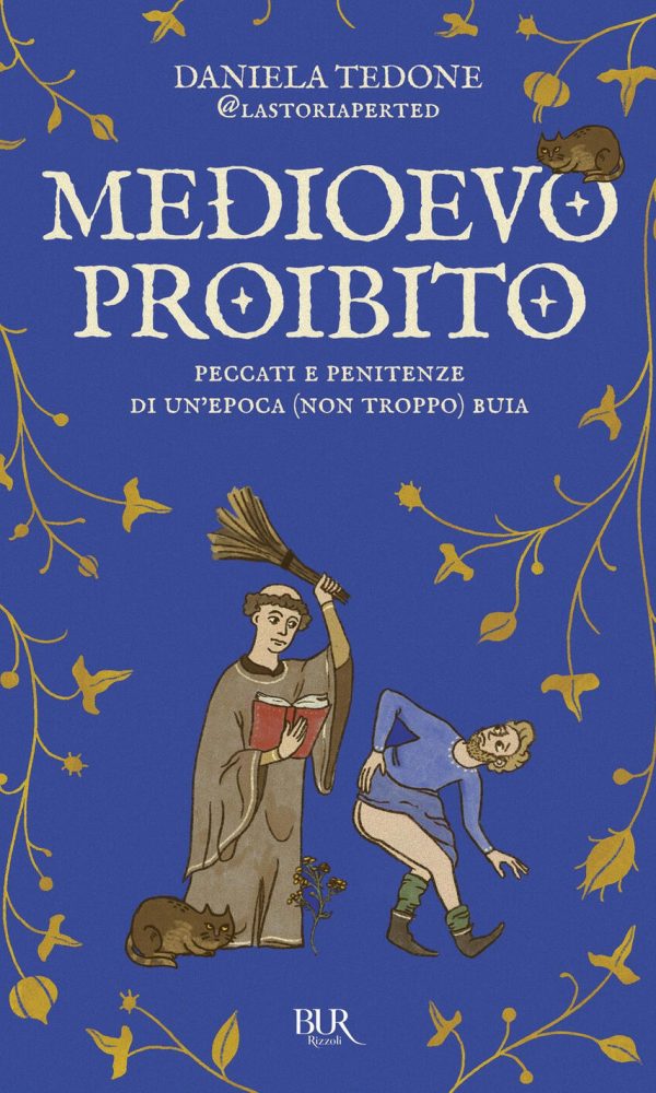 Medioevo proibito. Peccati e penitenze d