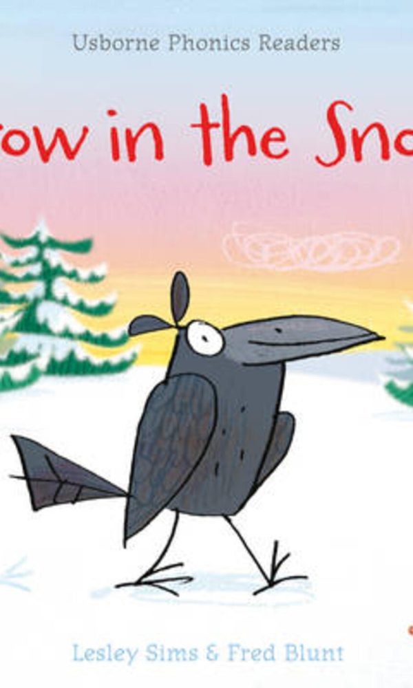 Crow in the Snow (Phonics Readers)