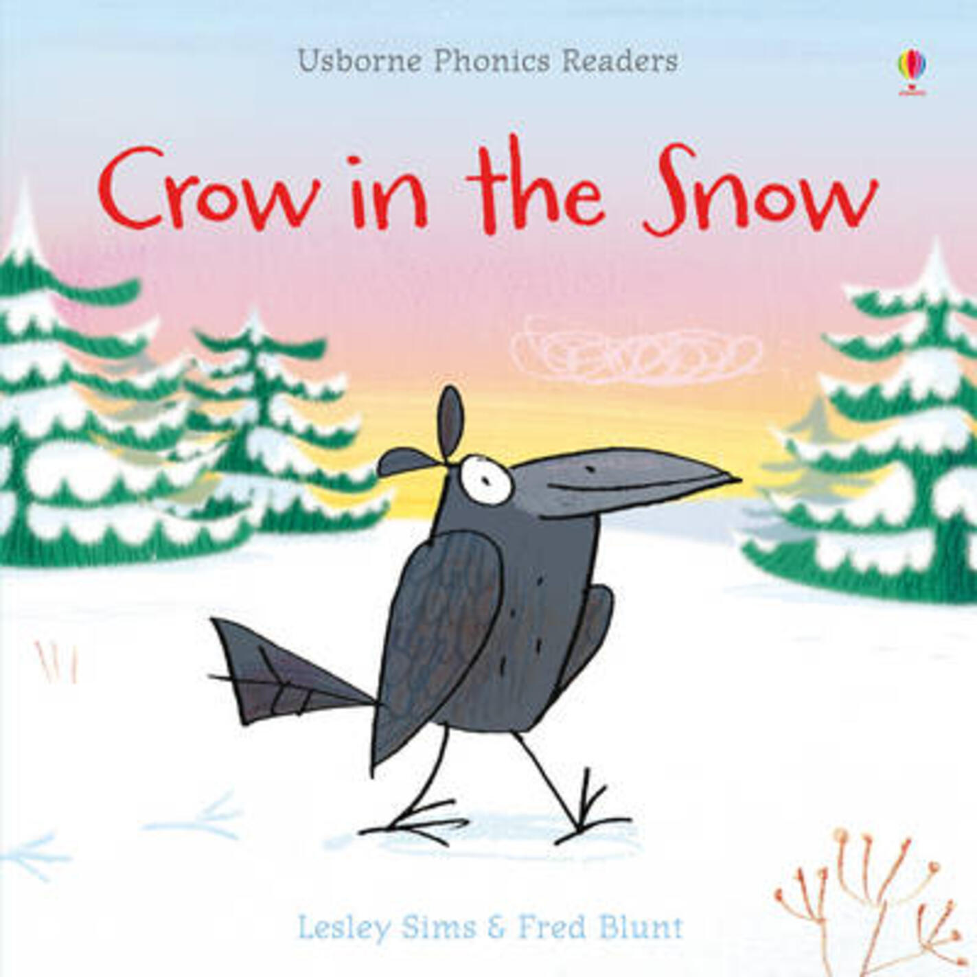 Crow in the Snow (Phonics Readers)