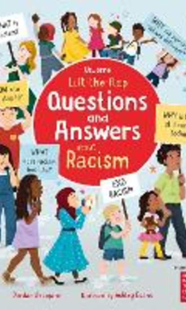 Lift-the-flap Questions and Answers about Racism (Questions & Answers)