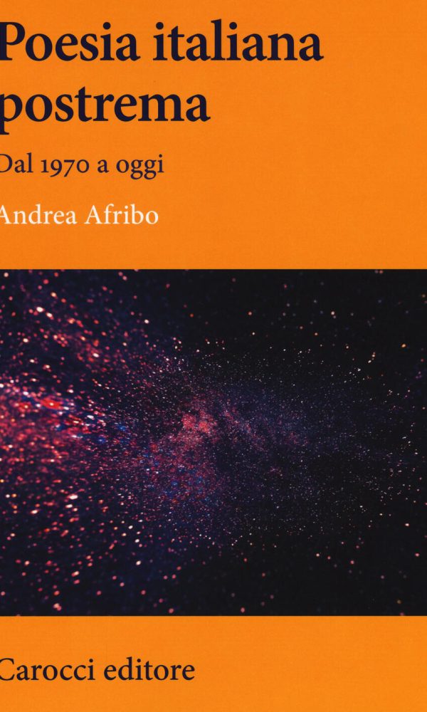 poesia italiana postrema. dal 1970 a oggi