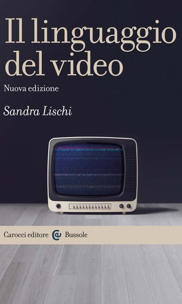 linguaggio del video (il)