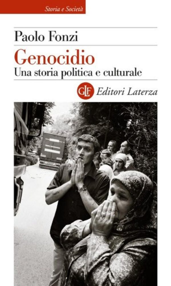Genocidio. Una Storia Politica E Culturale