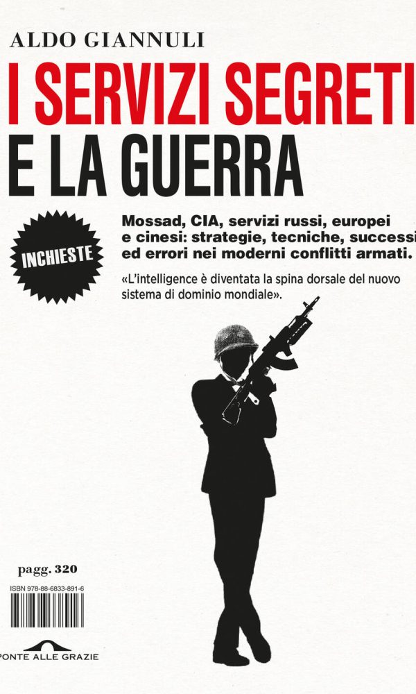 Servizi Segreti E La Guerra (i)