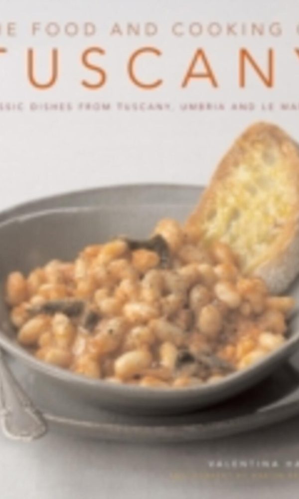 food and cooking of tuscany (the)