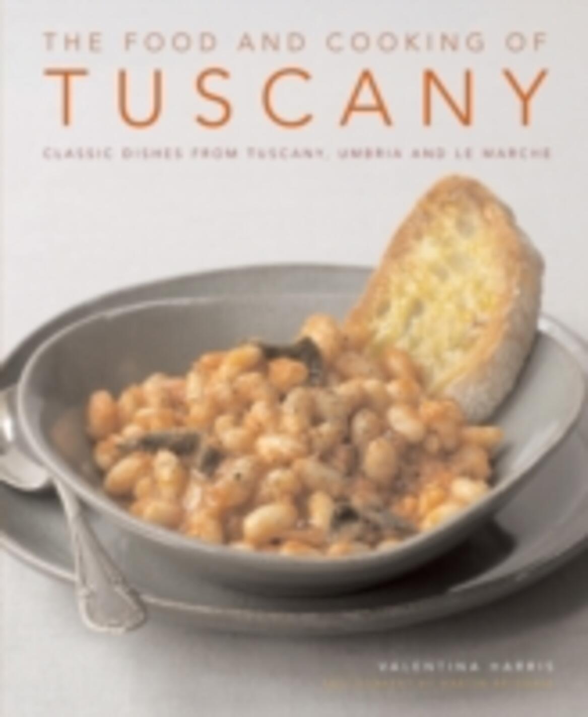 food and cooking of tuscany (the)