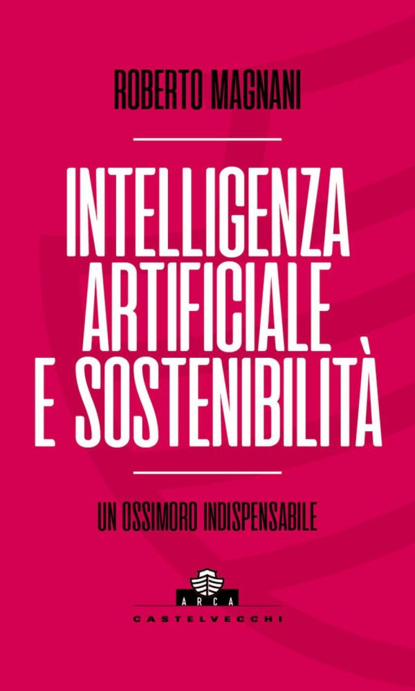 intelligenza artificiale e sostenibilità. un ossimoro indispensabile